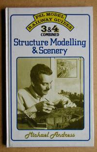 PSL Model Railway Guide 3 & 4 Combined. Structure Modelling & Scenery.