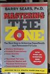 Mastering the zone – the next step in achieving super health and permanent loss