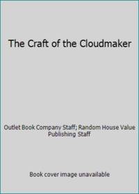 The Craft of the Cloudmaker