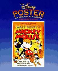 The Disney Poster : The Animated Film Classics from Mickey Mouse to Aladdin