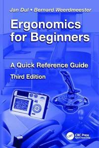 Ergonomics for Beginners: A Quick Reference Guide, Third Edition