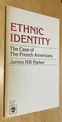 cover of Ethnic Identity: the Case of the French Americans