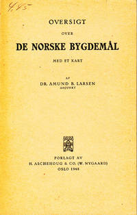 Oversigt over de norske bygdemål. Med et kart.