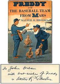 Freddy and the Baseball Team From Mars by Walter R BROOKS - Signed First Edition - 1955 - from Between the Covers- Rare Books, Inc. ABAA (SKU: 99237)