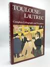 Toulouse-Lautrec: Complete Lithographs and Drypoints