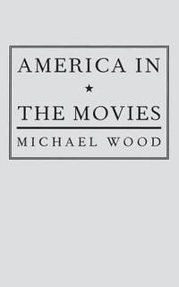 America in the Movies : Or, "Santa Maria, It Had Slipped My Mind"
