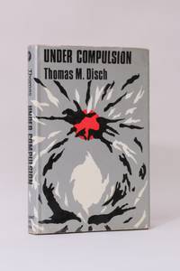 Under Compulsion by Thomas M. Disch - 1968