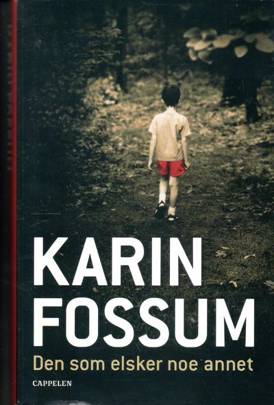 Den som elsker noe annet