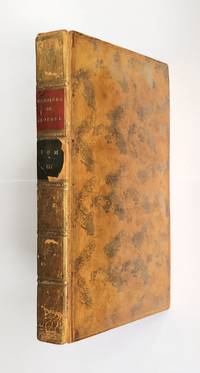 image of Memoires pour servir a l'histoire des evenemens de la fin di dix-huitieme siecle depuis de 1760 jusq'en 1806-1810. Volume 3.