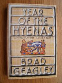 Year of the Hyenas: A Novel of Murder in Ancient Egypt