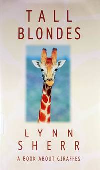 Tall Blondes: A Book about Giraffes