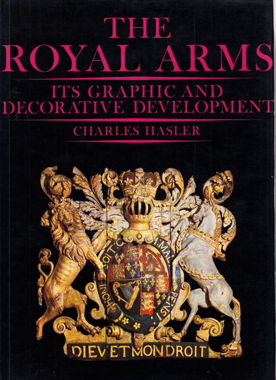 The Royal Arms. Its Graphic and Decorative…