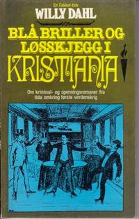 Blå briller og løsskjegg i Kristiania.
