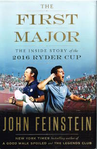 The First Major: The Inside Story of the 2016 Ryder Cup