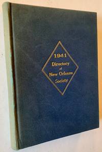 1940-1941 Directory Of New Orleans Society (&quot;The Blue Book Of New Orleans--A Reference Directory Of The Elite Society Of New Orleans&quot;) - 