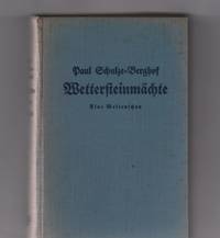 cover of Wettersteinmächte (im kar) eine weltenschau / roman von Paul Schulze-Berghof