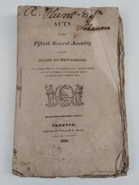 ACTS OF THE FIFTIETH GENERAL ASSEMBLY OF THE STATE OF NEW-JERSEY, AT A SESSION BEGUN AT TRENTON, THE TWENTY-FIFTH DAY OF OCTOBER, ONE THOUSAND EIGHT HUNDRED AND TWENTY FIVE