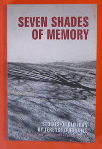 Seven Shades of Memory: Stories of Old Iran