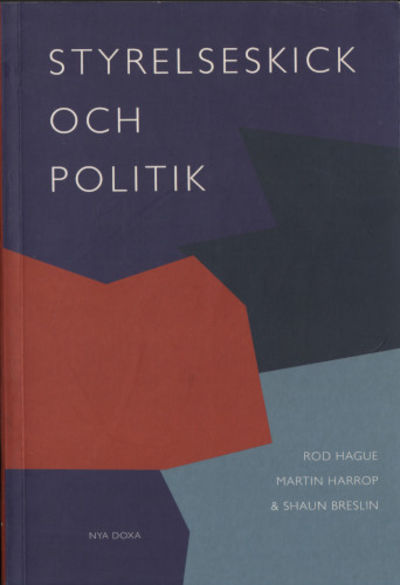 STYRELSESKICK OCH POLITIK.