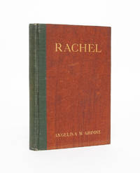 Rachel: A Play in Three Acts