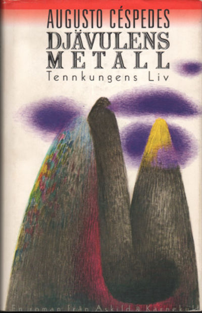 DJÄVULENS METALL. Tennkungens liv.