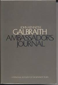 Ambassador's Journal:  A Personal Account of the Kennedy Years