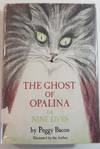 The Ghost of Opalina, Or, Nine Lives