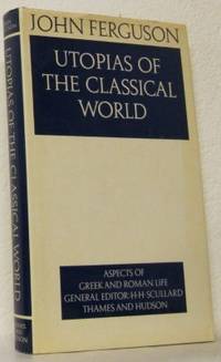 Utopias of the Classical World.