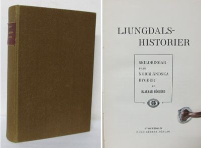 Ljungdalshistorier. Skildringar från norrländska…