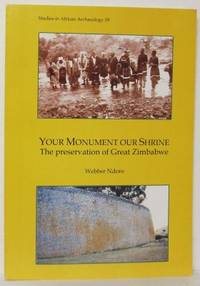 Your Monument Our Shrine. The preservation of…