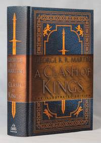 A Clash of Kings: The Illustrated Edition (Signed by George R. R. Martin)