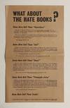 [PROTEST BROADSIDE AGAINST CONSERVATIVE EXTREMISM]. What About the Hate Books
