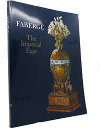 FABERGE THE IMPERIAL EGGS