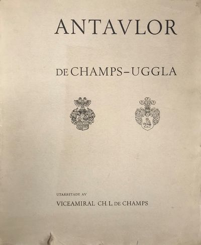 Antavlor de Champs-Uggla. Utarbetade av…