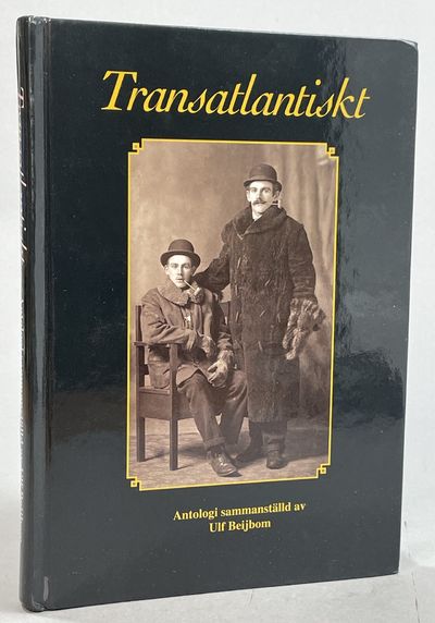 Transatlantiskt. Några trådar ur vår historias…