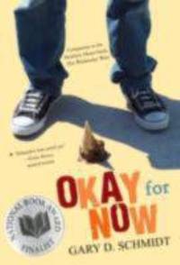 Okay for Now by Gary D. Schmidt - 2011