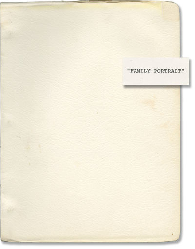 Family Portrait (Original screenplay for an unproduced film)