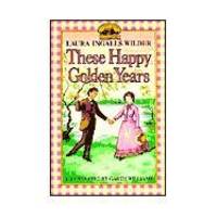 image of These Happy Golden Years (Little House (HarperTrophy))