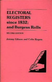 Electoral Registers since 1832: and Burgess Rolls