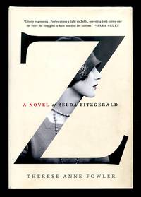 image of Z: A Novel of Zelda Fitzgerald