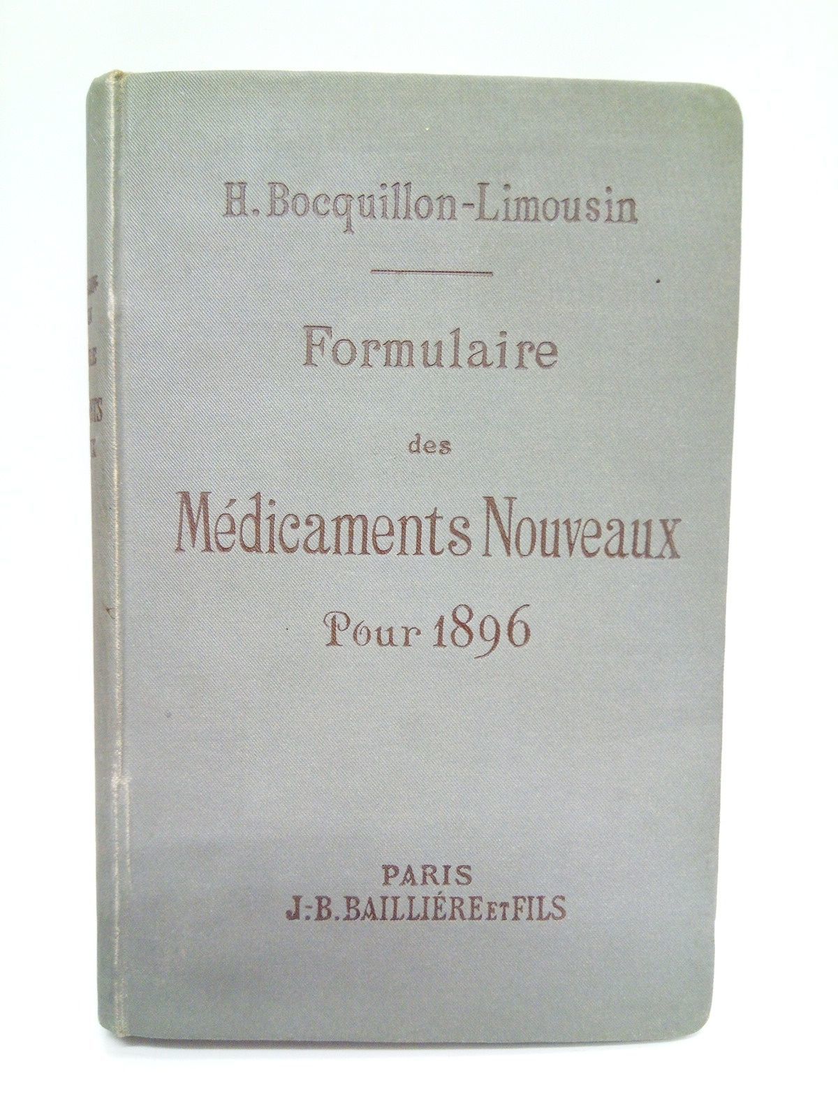 Formulaire Des Ma C Dicaments Nouveaux Por 16 Avec Une Introduction Par Henri Huchard By H Bocquillon Limousin Hardcover 16 From Libreraa Miguel Miranda Aila Ilab Sku