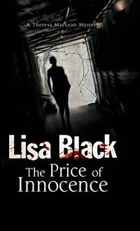 The Price of Innocence: 6 (A Theresa MacLean Forensic Mystery)
