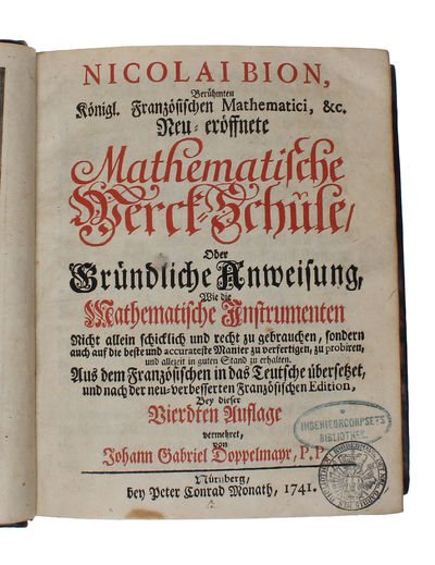 Neu=eröffnete Mathematische Werck=Schule, Oder…