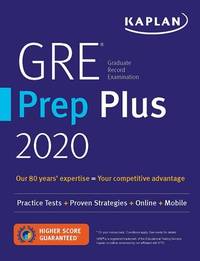 GRE Prep Plus 2020 : 6 Practice Tests + Proven Strategies + Online + Video + Mobile