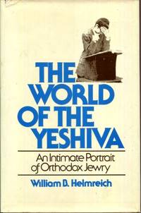 World of the Yeshiva: An Intimate Portrait of Orthodox Jewry