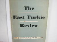 The East Turkic Review No. 1 Institute for the Study of the USSR 1958