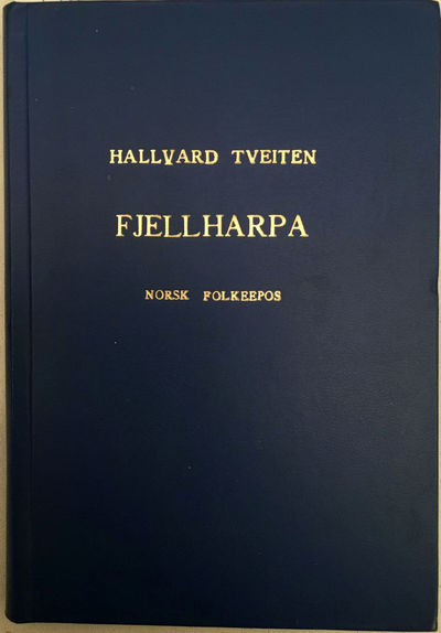 Fjellharpa. Norsk folkeepos. Ny revidert utgåve