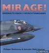 Mirage! Dassaults Mach 2 Gevechtsmachines
