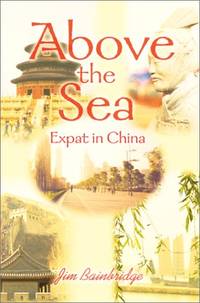 Above the Sea: Expat in China