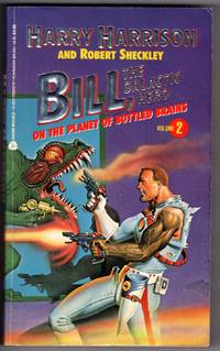 Bill, the Galactic Hero, Vol. 2: On the Planet of Bottled Brains